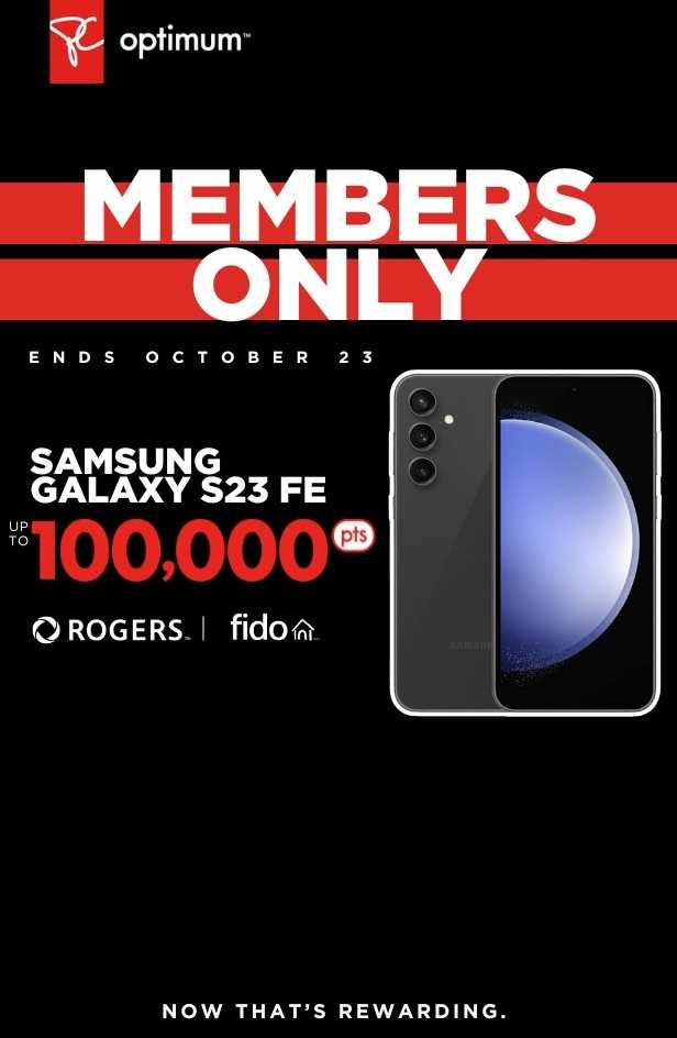 Earn 100,000 bonus PC Optimum™ points on the Samsung Galaxy S23 FE on a new 2-year activation or upgrade on Rogers or Fido plans.