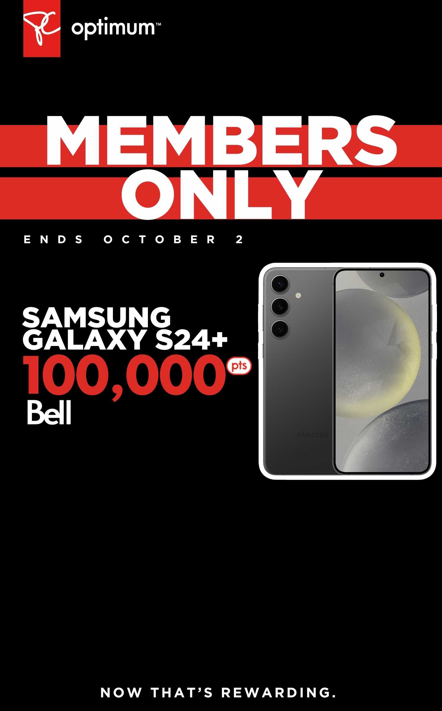 Offer valid until October 2nd, 2024. Earn 100,000 bonus PC Optimum™ points on the Samsung Galaxy S24+ on a new 2-year activation or upgrade on select Bell plans.