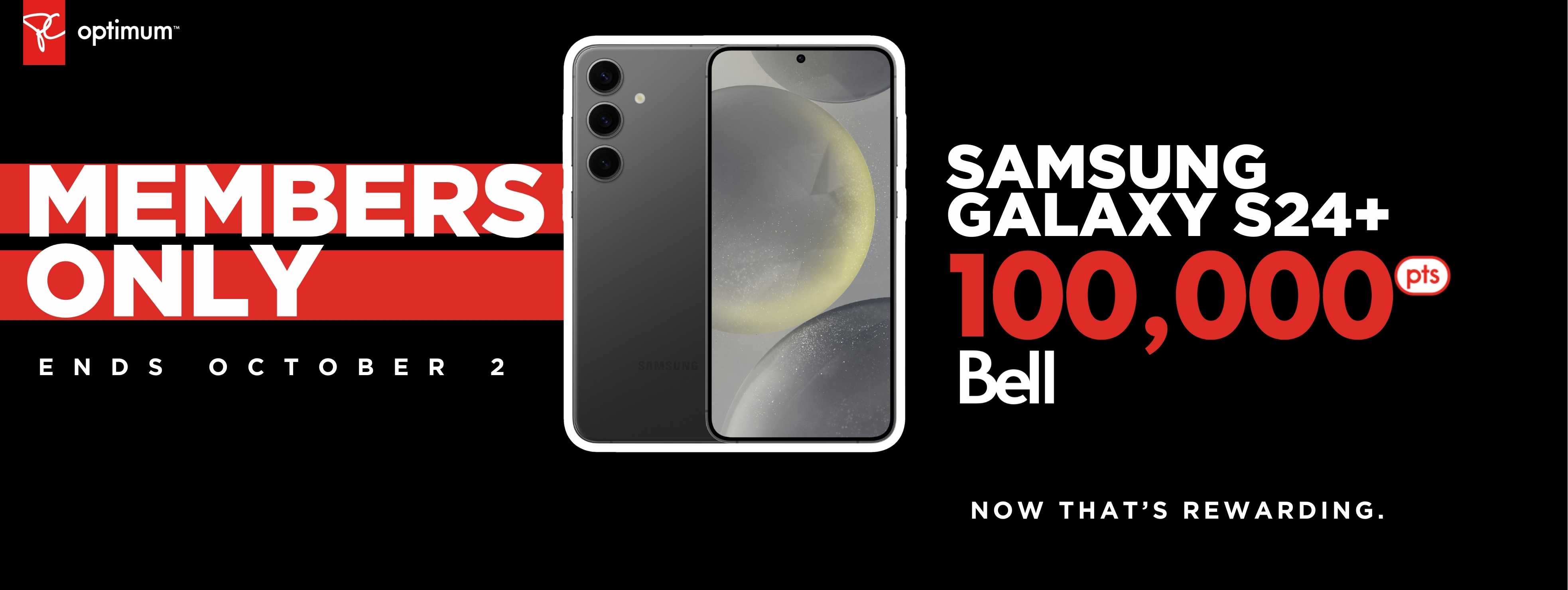 Offer valid until October 2nd, 2024. Earn 100,000 bonus PC Optimum™ points on the Samsung Galaxy S24+ on a new 2-year activation or upgrade on select Bell plans.